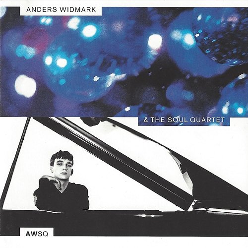 Anders Widmark & The Soul Quartet Anders Widmark