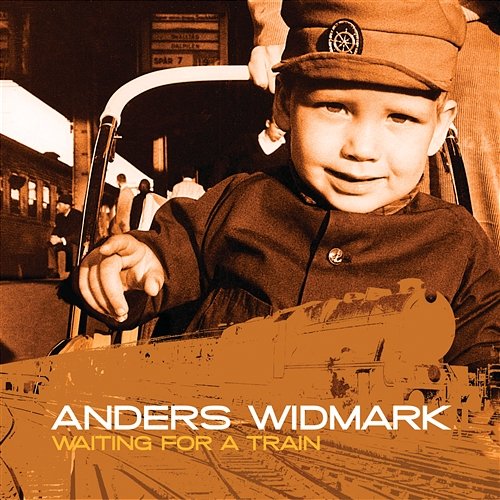 Anders Widmark / Waiting For A Train Anders Widmark
