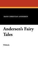 Andersen's Fairy Tales Andersen Hans Christian