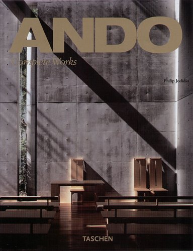 Ando. Complete Works Jodidio Philip