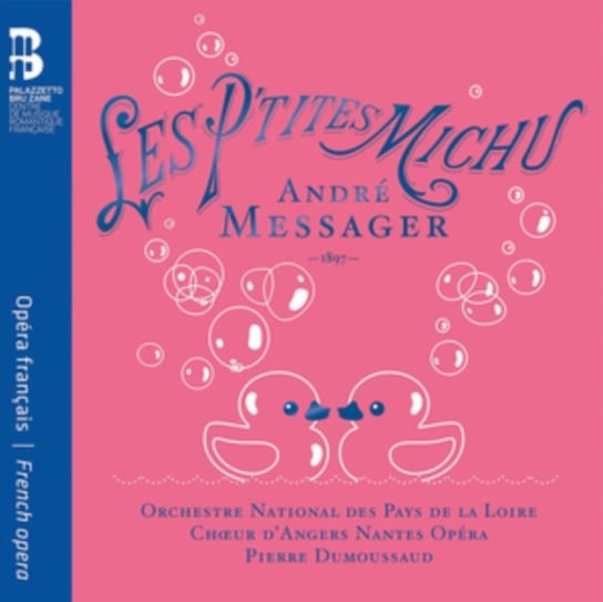 André Messager: Les P'tites Michu Various Artists