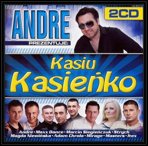 Andre prezentuje: Kasiu Kasieńko Various Artists