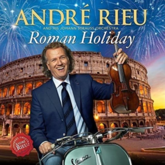 André Rieu and His Johann Strauss Orchestra: Roman Holiday Various Artists
