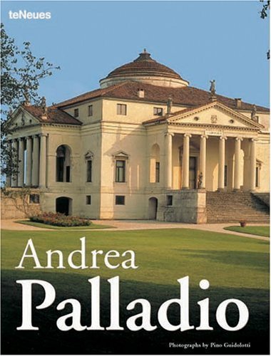 Andrea Palladio Palladio Andrea, Cuito Aurora, Cerver Francisco Asensio, Bonet Llorenc, Guidolotti Pino