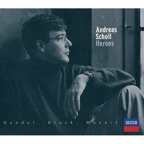 Andreas Scholl - Heroes Andreas Scholl, Orchestra of the Age of Enlightenment, Sir Roger Norrington