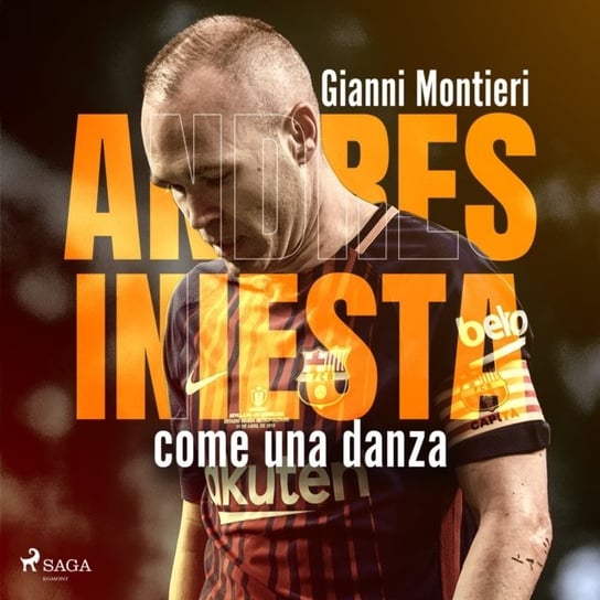 Andres Iniesta, come una danza - audiobook Opracowanie zbiorowe