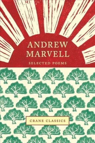 Andrew Marvell: Selected Poems Opracowanie zbiorowe