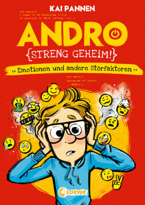 Andro, streng geheim! (Band 2) - Emotionen und andere Störfaktoren Loewe Verlag