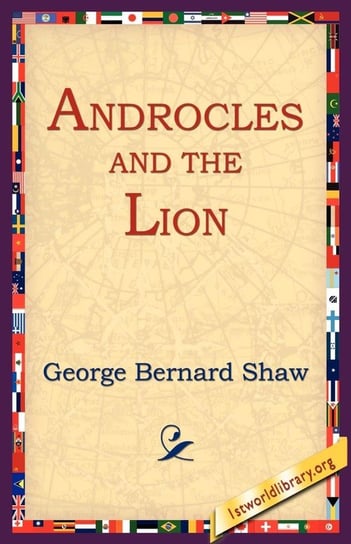 Androcles and the Lion Shaw George Bernard