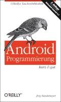 Android Programmierung - kurz & gut Staudemeyer Jorg, Staudemeyer Jã¶rg