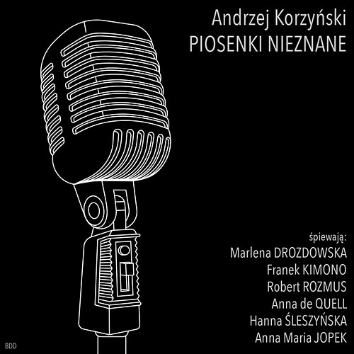 Andrzej Korzyński: Piosenki Nieznane Różni Wykonawcy