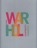Andy Warhol. Konteksty Opracowanie zbiorowe