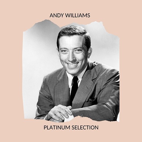 Andy Williams - Platinum Selection Andy Williams