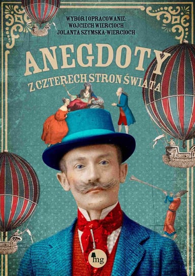 Anegdoty z czterech stron świata - ebook epub Szymska-Wiercioch Jolanta, Wiercioch Wojciech