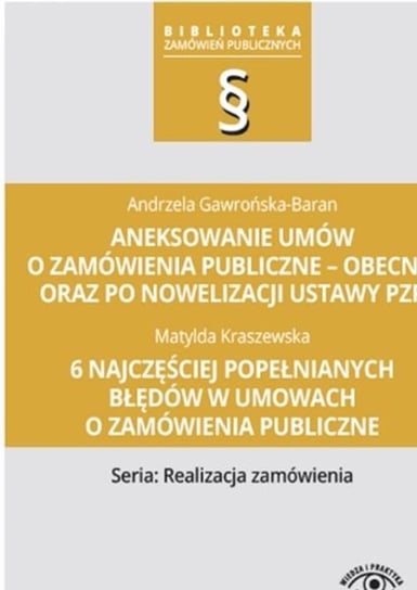 Aneksowanie umów o zamówienia publiczne Gawrońska-Baran Andrzela, Kraszewska Matylda
