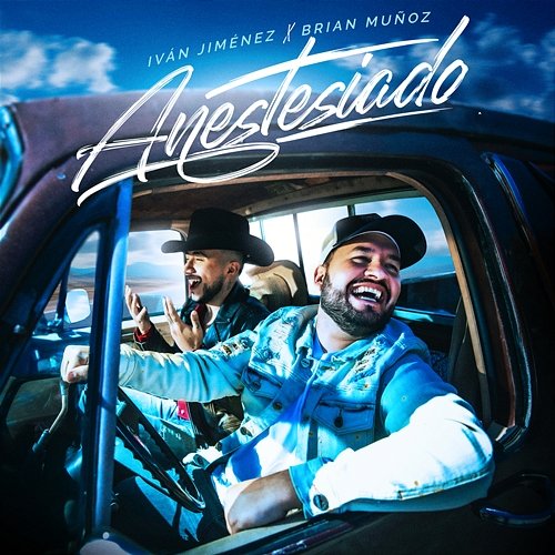 Anestesiado Iván Jiménez feat. Brian Muñoz