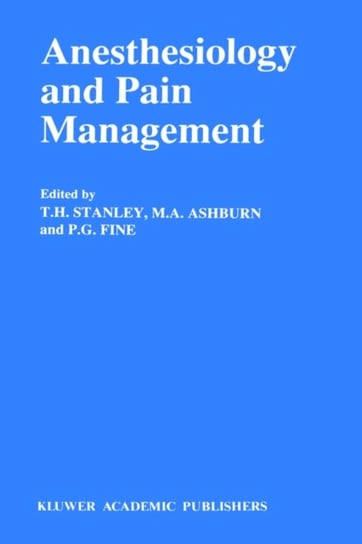 Anesthesiology and Pain Management Springer Netherlands, Springer Netherland