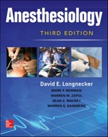 Anesthesiology Longnecker David, Newman Mark F., Zapol Warren, Mackey Sean C., Sandberg Warren S.