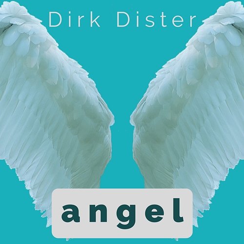 Angel Dirk Dister