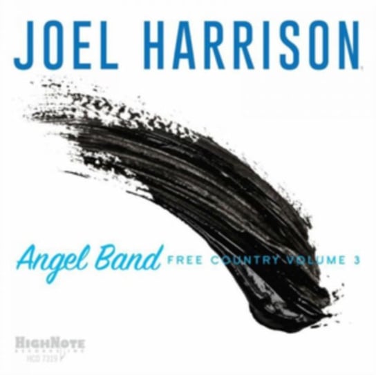 Angel Band: Free Country 3 Harrison Joel