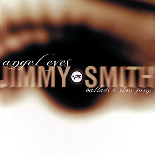 Angel Eyes Jimmy Smith