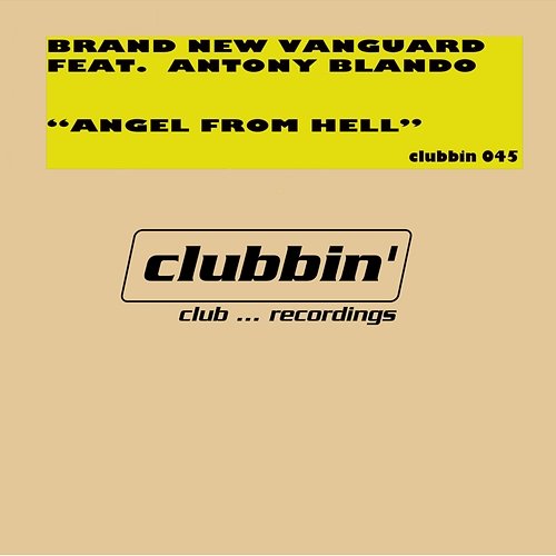 Angel from Hell Brand New Vanguard, Antony Blando