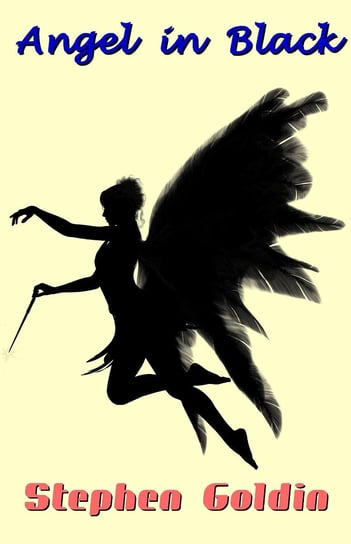 Angel in Black Stephen Goldin