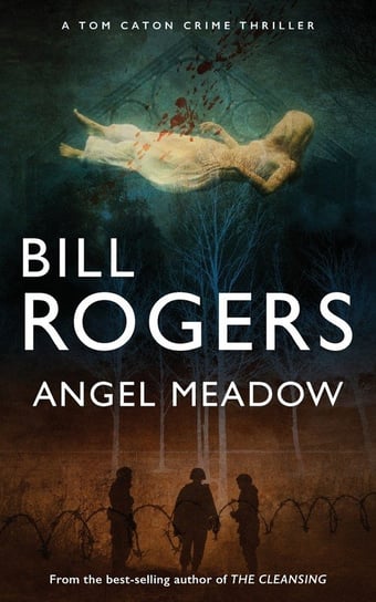 Angel Meadow Rogers Bill
