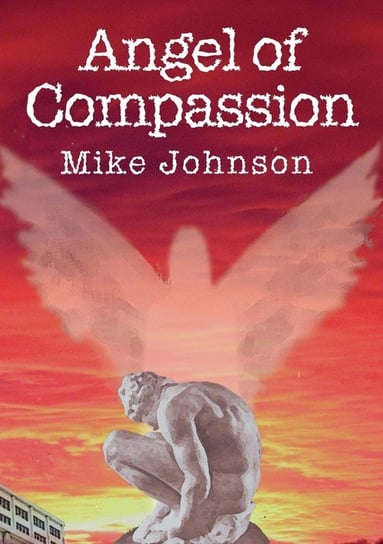Angel of Compassion Johnson Mike