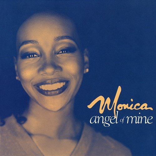 Angel Of Mine Monica