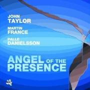 Angel Of The Presence Taylor John
