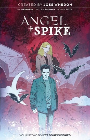 Angel & Spike. Volume 2 Zac Thompson