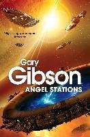 Angel Stations Gibson Gary