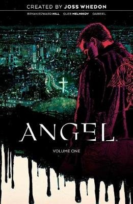 Angel Vol. 1 20th Anniversary Edition Hill Bryan