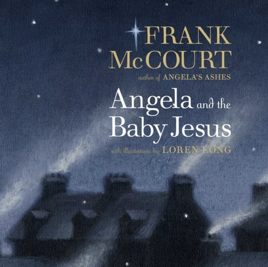 Angela and the Baby Jesus Mccourt Frank