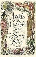 Angela Carter's Book of Fairy Tales Carter Angela