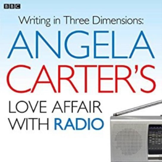 Angela Carter's Love Affair With Radio Crofts Charlotte