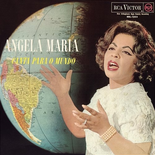 Angela Maria Canta para o Mundo Angela Maria