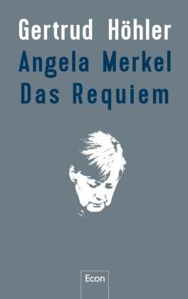 Angela Merkel - Das Requiem Econ
