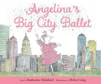Angelina's Big City Ballet Simon & Schuster US