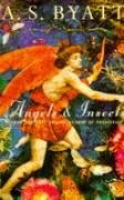 Angels And Insects Byatt A. S.