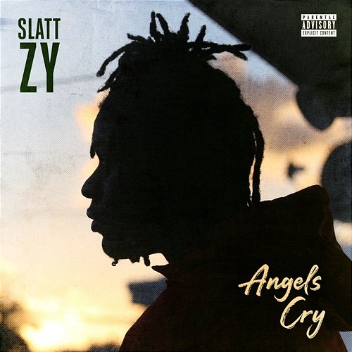 Angels Cry Slatt Zy
