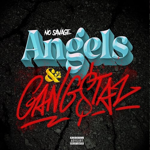 Angels & Gangstaz No Savage