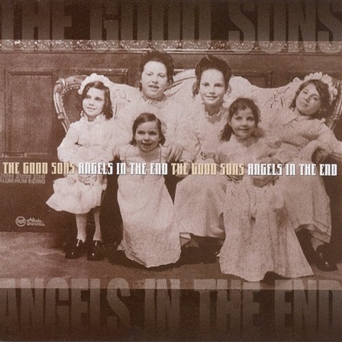 Angels In The End The Good Sons