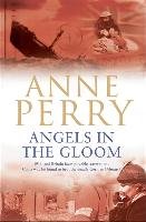 Angels in the Gloom (World War I Series, Novel 3) Perry Anne
