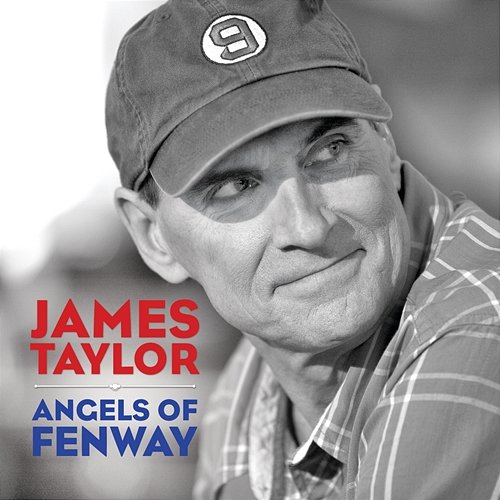 Angels Of Fenway James Taylor