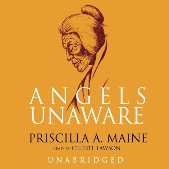 Angels Unaware Maine Priscilla A.