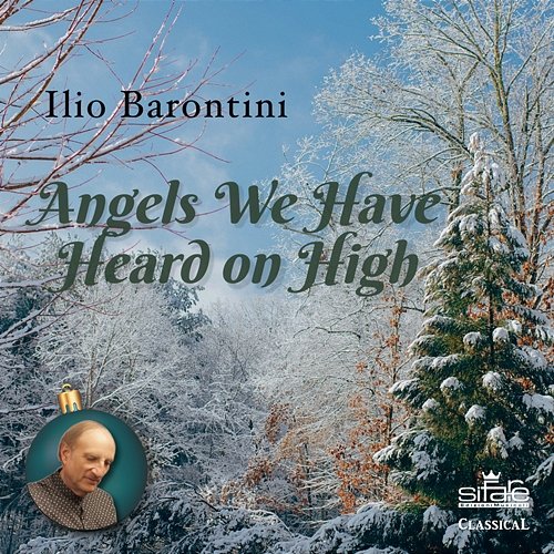 Angels We Have Heard on High Ilio Barontini