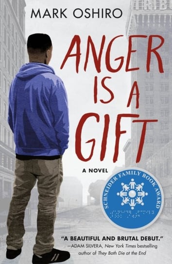 Anger Is a Gift: A Novel Oshiro Mark