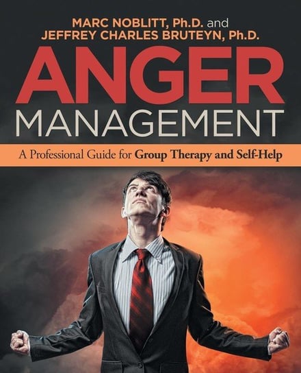 Anger Management Noblitt Ph.D. Marc